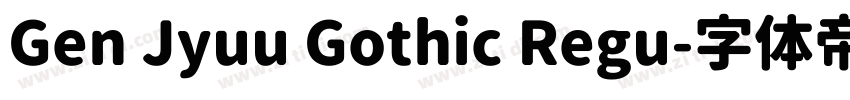 Gen Jyuu Gothic Regu字体转换